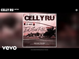 Celly Ru - Intro (Audio)