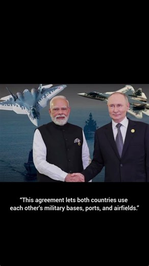 India–Russia RELoS Agreement: Strengthening Strategic Military Cooperation