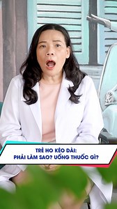 30K views · 443 reactions | Khi con bị ho kéo dào cho uống thuốc gì? Thấy con ho là thấy lo lo, con ho lâu là thấy căng thẳng, đã vậy còn ói hết sữa và thức ăn. Rầu lắm bác Huyên ới ơi. | Khủng Long Nhí | Facebook