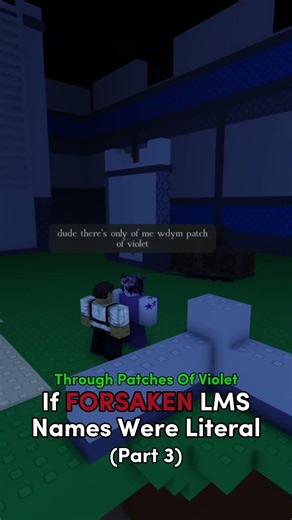 If Forsaken LMS Names Were Literal #forsaken #roblox #robloxforsaken