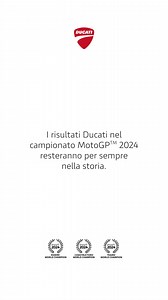 I risultati Ducati nel campionato MotoGP™ 2024 resteranno per sempre nella storia. Un campionato che vede sfidarsi i migliori costruttori ed è la massima espressione della tecnologia applicata alle due ruote. È un risultato frutto dello stesso talento unito a metodo e dedizione che applichiamo nella progettazione e nel design del prodotto di serie, portando fieramente l’ingegneria Made in Italy in tutto il mondo. Un successo che condividiamo con tutti gli appassionati che hanno questo sport nel 