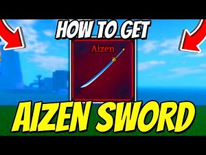 How To GET AIZEN SWORD FAST In Sailor Piece! Roblox