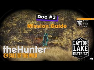 "Doc #3" Mission Guide/ theHunter: Call of the Wild- Layton Lakes