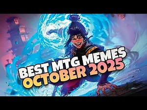MTG Memes Compilation - October 2025