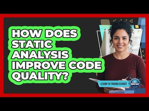 How Does Static Analysis Improve Code Quality?