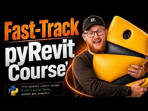 Automate Revit With Python: The pyRevit Course For Beginners