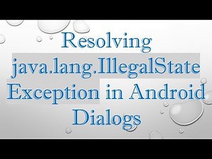Resolving java.lang.IllegalStateException in Android Dialogs