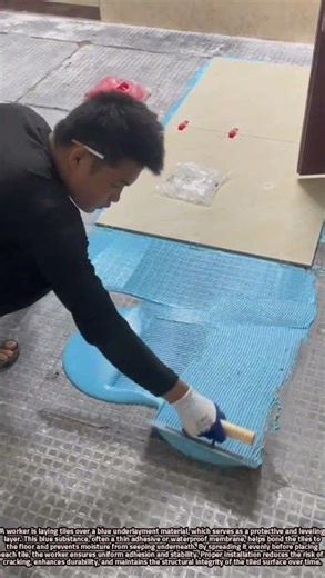 Scientific Overview of Tile Installation Using a Blue Underlayment Material