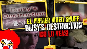 ¡NO lo veas! El primer video snuff de la Deep Web: DAISY'S DESTRUCTION #darkweb #deepweb #criminal #terror #abuso | Teatro De Terror