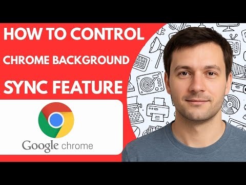 How To Control Google Chrome Background Sync Feature Full Guide 2026 Step by Step