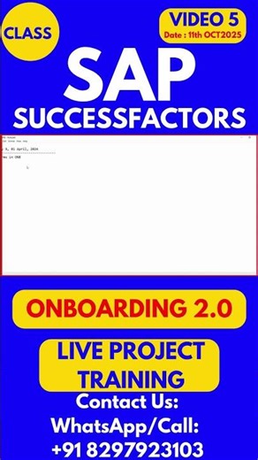 SAP SuccessFactors Onboarding 2 0 Training Online Class 5 11th Oct 2025 #sapsuccessfactorstraining