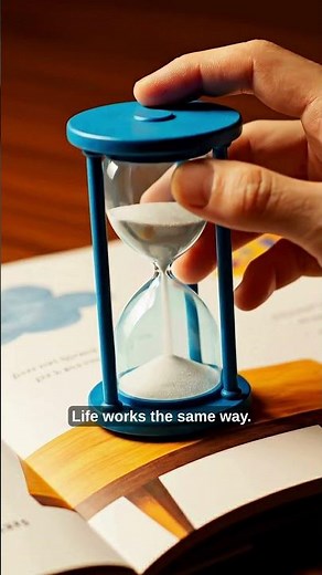 The Hour glass Life lesson: You Can’t Pause Time — But You Can Use It Better