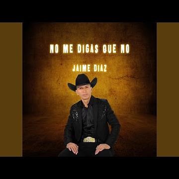 No Me Digas Que No