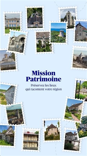 Ensemble, sauvons le patrimoine partout en France ! #patrimoine