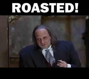 Possibly the best roast ever | LADFeed