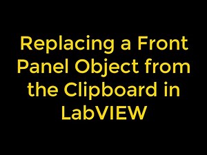 Replacing a Front Panel Object from the Clipboard in LabVIEW