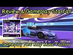 Review & Gameplay Starfall ,and Gameplay New Map Music Factory - Garena Speed Drifters