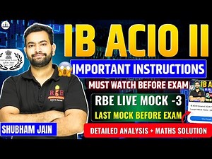 📢IB ACIO 2025 important instructions before exam| IB ACIO 2025 Live mock 3 analysis and solution