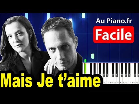 MAIS JE T'AIME Grand Corps Malade & Camille Lellouche Piano Cover Tutorial Karaoke PAROLES