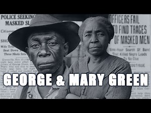 George & Mary Green: Lynched for Winning in Court 1933 South Carolina