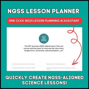 K–12 NGSS Lesson Planner | One-Click AI Tool for Any Science Topics & Units
