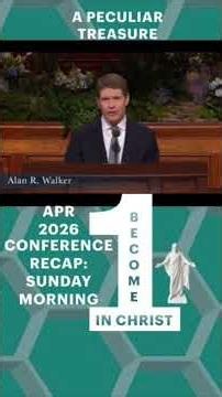 Alan R Walker | Apr 26 Conference Recap #JesusChrist #HearHim #generalconference #Shorts