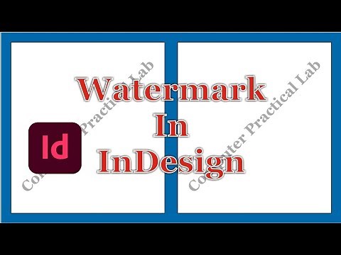 How To Add Watermark In Indesign | Me Watermark Kaise Add Kare | Insert Watermark In Indesign CS6