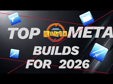 TOP PROJECT REMIX META BUILDS FOR 2026
