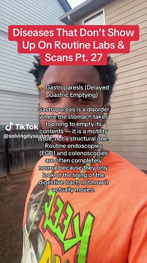 Symptoms can include: • Nausea and vomiting (sometimes hours after eating) • Feeling full shortly after starting a meal • Severe bloating and upper abdominal pain • Unintentional weight loss or malnutrition Normal imaging and scopes do not rule out a