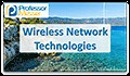 Wireless Network Technologies - CompTIA A  220-1001 - 2.3