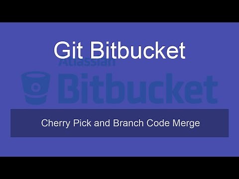 Cherry pick and Branch Code Merge - Bitbucket & Atlassian