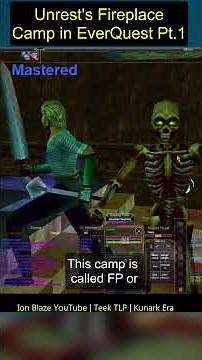 Unrest's Fireplace Camp in EverQuest Pt1