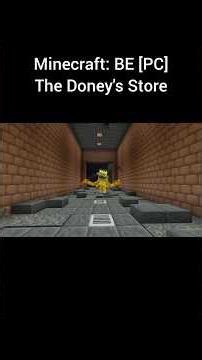 Minecraft: BE [PC] | The Doney's Store: Chapter 1 – The Main Hall | Gameplay | Shorts