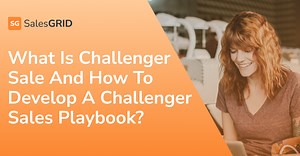Unleashing the Power of Challenger Sales Playbook Development