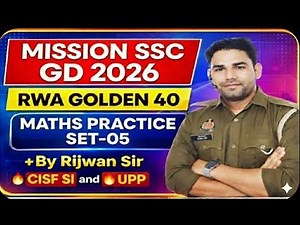 RWA SSC GOLDEN 40 PRACTICE SET -05 SOLUTION BY RIJWAN SIR SELECTED IN CISF SUBINSPECTOR AND UPPOLICE