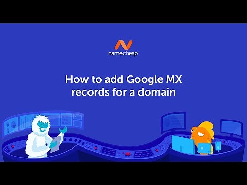 How to add Google MX records for a domain