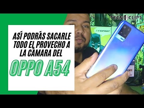 OPPO A54 Review de camaras - Test de camaras