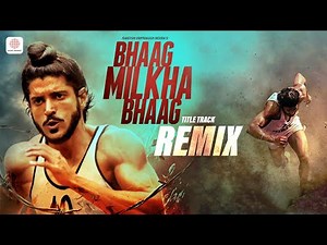 Bhaag Milkha Bhaag Remix - Farhan Akhtar | Siddharth Mahadevan | DJ Suketu