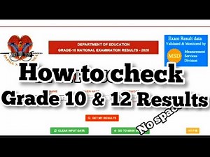 How do I get my PNG exam results Online? INSTRUCTION FOR GRADE 10 and GRADE 12 STUDENTS