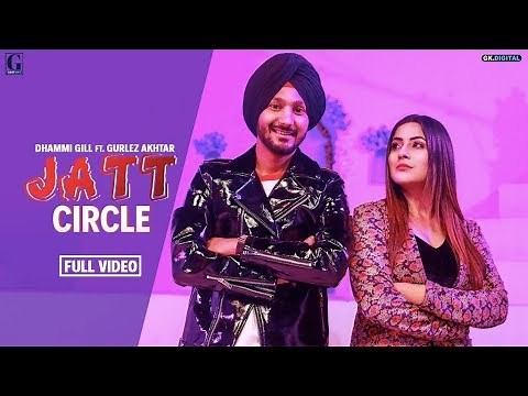 Jatt Circle : Dhammi Gill Ft. Shehnaaz Gill (Official Song) Gurlez Akhtar | Punjabi Songs | Geet MP3
