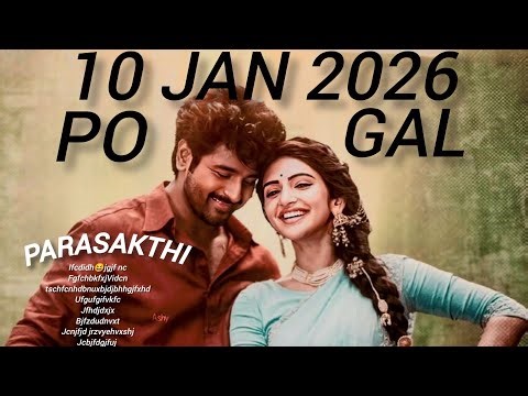 parasakthi songs ( Ayalaan 2024 film parasakthi 2026 film movie (new 2026 movie