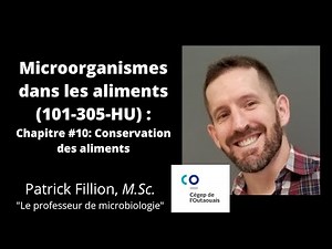 Chapitre 10: Conservation des aliments (Microorganismes dans les aliments 101-305-HU)