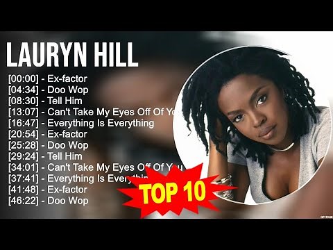 Lauryn Hill Greatest Hits 💚 Top 10 Lauryn Hill Songs 💚 70s 80s 90s Music