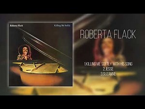 Roberta Flack – Killing Me Softly With His Song ロバータ・フラック/ やさしく歌って