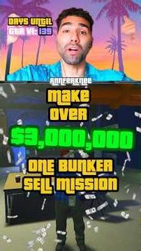 How to Make OVER $3M per Bunker Sell Mission