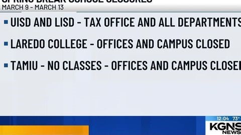 Laredo schools, colleges on spring break through mid-March | Haystack News