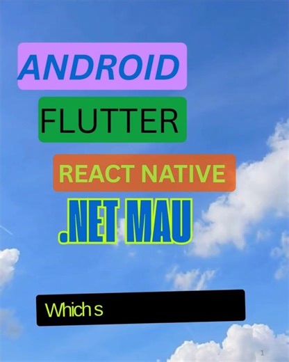 Android vs Flutter vs ReactNative vs .Net Maui #apptales #flutter #android #ReactNative #dotnetmaui
