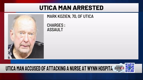 70-Year-Old Utica Man Charged with Assaulting Nurse at Wynn Hospital