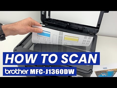 How to Scan Using the Brother MFC-J1360DW Printer