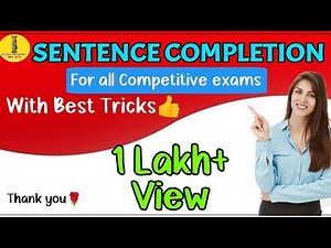 SENTENCE COMPLETION full explaination with tricks
